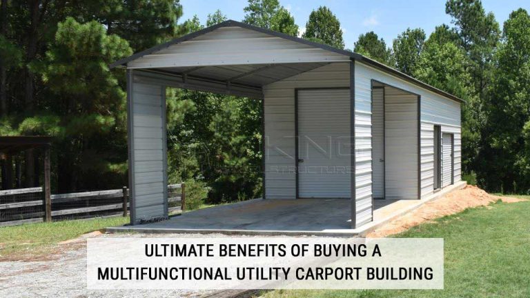 Ultimate Benefits of Buying a Multifunctional Utility Carport Building