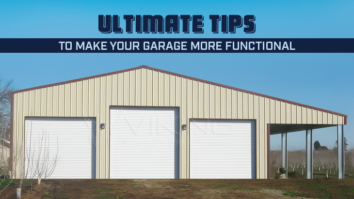 Ultimate Tips to Make Your Garage More Functional